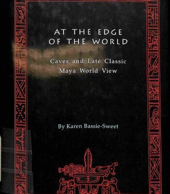 خرید و دانلود نسخه کامل کتاب At the edge of the world: Caves and Late Classic Maya world view