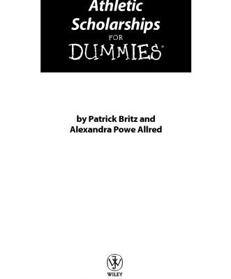خرید و دانلود نسخه کامل کتاب Athletic Scholarships For Dummies (For Dummies (Sports & Hobbies))