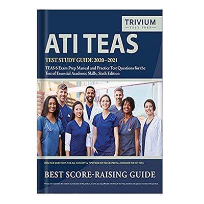 خرید و دانلود نسخه کامل کتاب ATI TEAS Test Prep Study Guide 2020-2021 TEAS 6 Manual With Practice Exam Questions for the Test of Essential Academic Skills, Sixth Edition by Trivium
