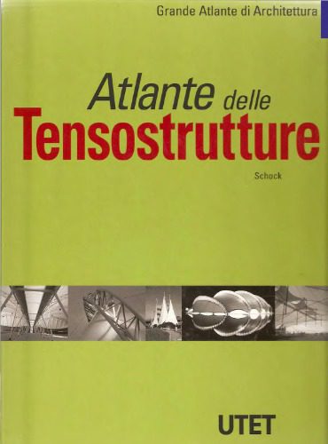 خرید و دانلود نسخه کامل کتاب Atlante Delle Tensostrutture (Тентовые и мембранные конструкции)_68d3577d2d9ee.jpeg خرید و دانلود نسخه کامل کتاب Atlante Delle Tensostrutture (Тентовые и мембранные конструкции)