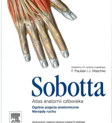 خرید و دانلود نسخه کامل کتاب Atlas anatomii człowieka Sobotta cz. 1 Ogólne pojecia anatomiczne. Narządy ruchu.