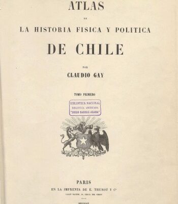 خرید و دانلود نسخه کامل کتاب Atlas de Historia Fisica y Politica de Chile