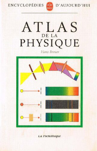 خرید و دانلود نسخه کامل کتاب Atlas de la Physique_68c670be72942.jpeg خرید و دانلود نسخه کامل کتاب Atlas de la Physique