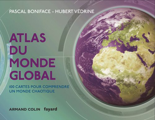 خرید و دانلود نسخه کامل کتاب Atlas du monde global: 100 cartes pour comprendre un monde chaotique_68c05cab553b2.jpeg خرید و دانلود نسخه کامل کتاب Atlas du monde global: 100 cartes pour comprendre un monde chaotique