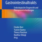 خرید و دانلود نسخه کامل کتاب Atlas Frühkarzinome des Gastrointestinaltrakts: Endoskopische Diagnostik und Therapieentscheidungen