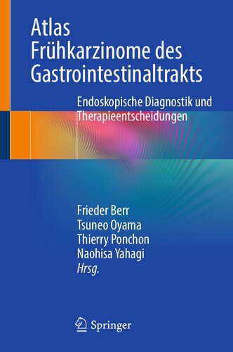 خرید و دانلود نسخه کامل کتاب Atlas Frühkarzinome des Gastrointestinaltrakts: Endoskopische Diagnostik und Therapieentscheidungen_68b5d0ce7055a.jpeg خرید و دانلود نسخه کامل کتاب Atlas Frühkarzinome des Gastrointestinaltrakts: Endoskopische Diagnostik und Therapieentscheidungen