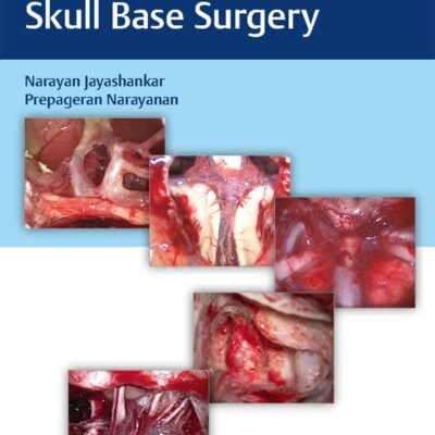 خرید و دانلود نسخه کامل کتاب Atlas of 360 degrees Skull Base Surgery – Orginal Pdf