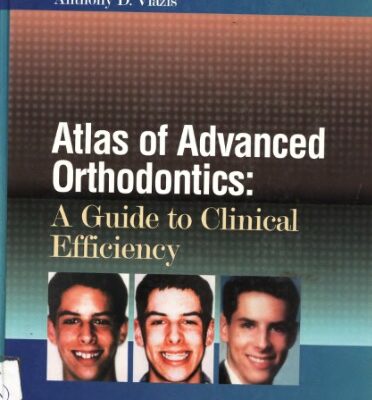 خرید و دانلود نسخه کامل کتاب Atlas of Advanced Orthodontics: A Guide to Clinical Efficiency