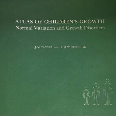 خرید و دانلود نسخه کامل کتاب Atlas of Children’s Growth: Normal Variation and Growth Disorders