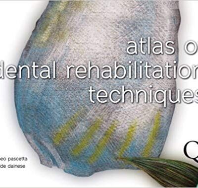 خرید و دانلود نسخه کامل کتاب Atlas of Dental Rehabilitation Techniques