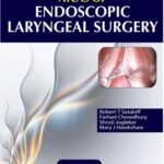 خرید و دانلود نسخه کامل کتاب Atlas of Endoscopic Laryngeal Surgery