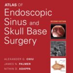 خرید و دانلود نسخه کامل کتاب Atlas of Endoscopic Sinus and Skull Base Surgery
