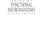 خرید و دانلود نسخه کامل کتاب Atlas of Functional Neuroanatomy
