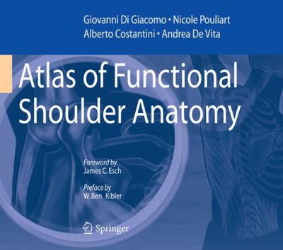خرید و دانلود نسخه کامل کتاب Atlas of Functional Shoulder Anatomy
