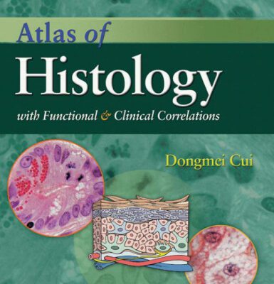 خرید و دانلود نسخه کامل کتاب Atlas of Histology with Functional and Clinical Correlations
