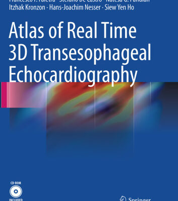 خرید و دانلود نسخه کامل کتاب Atlas of Real Time 3D Transesophageal Echocardiography