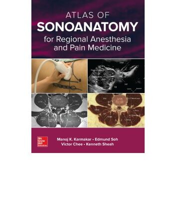 خرید و دانلود نسخه کامل کتاب Atlas Of Sonoanatomy For Regional Anesthesia And Pain Medicine