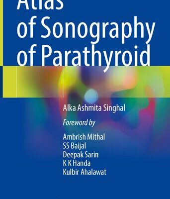 خرید و دانلود نسخه کامل کتاب Atlas of Sonography of Parathyroid