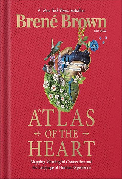 خرید و دانلود نسخه کامل کتاب Atlas of the Heart: Mapping Meaningful Connection and the Language of Human Experience by Brown Brene_68bf616c8c875.jpeg خرید و دانلود نسخه کامل کتاب Atlas of the Heart: Mapping Meaningful Connection and the Language of Human Experience by Brown Brene