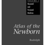 خرید و دانلود نسخه کامل کتاب Atlas of the Newborn, Volume 1: Neonatal and Perinatal Medicine