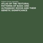 خرید و دانلود نسخه کامل کتاب Atlas of the Textural Patterns of Basic and Ultrabasic Rocks and Their Genetic Significance