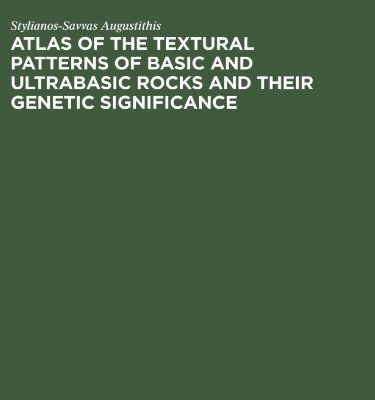 خرید و دانلود نسخه کامل کتاب Atlas of the Textural Patterns of Basic and Ultrabasic Rocks and Their Genetic Significance