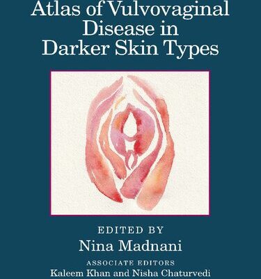 خرید و دانلود نسخه کامل کتاب Atlas of Vulvovaginal Disease in Darker Skin Types
