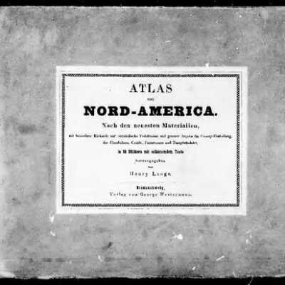 خرید و دانلود نسخه کامل کتاب Atlas von Nord-Amerika. Nach den neuesten Materialien, mit besonderer Rücksicht auf physikalischer Verhältnisse …