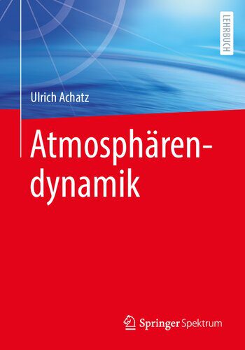 خرید و دانلود نسخه کامل کتاب Atmosphärendynamik_68bc9ea294355.jpeg خرید و دانلود نسخه کامل کتاب Atmosphärendynamik