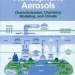 خرید و دانلود نسخه کامل کتاب Atmospheric Aerosols: Characterization, Chemistry, Modeling, and Climate