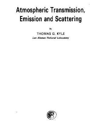 خرید و دانلود نسخه کامل کتاب Atmospheric transmission, emission, and scattering