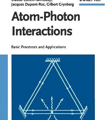 خرید و دانلود نسخه کامل کتاب Atom-Photon Interactions: Basic Processes and Applications