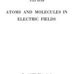 خرید و دانلود نسخه کامل کتاب Atoms and Molecules in Electric Fields