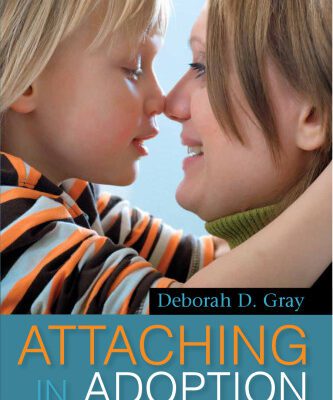 خرید و دانلود نسخه کامل کتاب Attaching in Adoption: Practical Tools for Today’s Parents