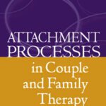 خرید و دانلود نسخه کامل کتاب Attachment Processes in Couple and Family Therapy