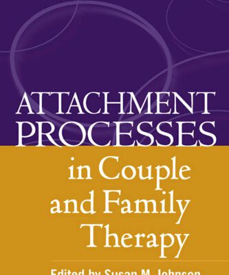 خرید و دانلود نسخه کامل کتاب Attachment Processes in Couple and Family Therapy