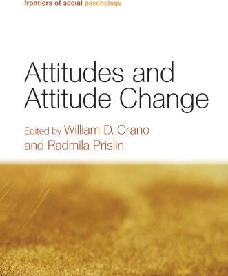 خرید و دانلود نسخه کامل کتاب Attitudes and Attitude Change (Frontiers of Social Psychology)