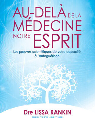 خرید و دانلود نسخه کامل کتاب Au-delà de la médecine, notre esprit