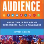 خرید و دانلود نسخه کامل کتاب AUDIENCE: marketing in the age of subscribers, fans and followers