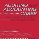 خرید و دانلود نسخه کامل کتاب Auditing and Accounting Cases: Investigating Issues of Fraud and Professional Ethics