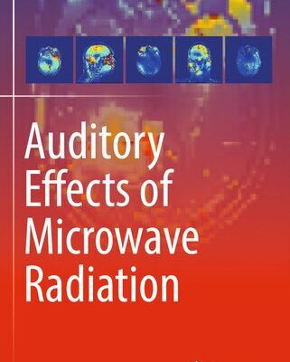 خرید و دانلود نسخه کامل کتاب Auditory Effects of Microwave Radiation