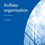 خرید و دانلود نسخه کامل کتاب Aufbauorganisation : Basiswissen
