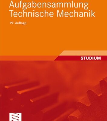 خرید و دانلود نسخه کامل کتاب Aufgabensammlung Technische Mechanik, 19.Auflage