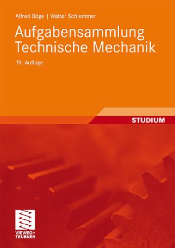 خرید و دانلود نسخه کامل کتاب Aufgabensammlung Technische Mechanik, 19.Auflage_68bcbd91ada78.jpeg خرید و دانلود نسخه کامل کتاب Aufgabensammlung Technische Mechanik, 19.Auflage