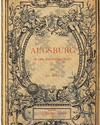 خرید و دانلود نسخه کامل کتاب Augsburg in der Renaissancezeit
