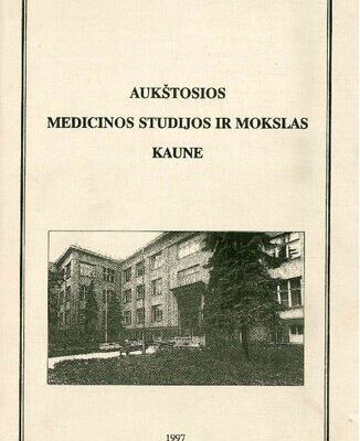 خرید و دانلود نسخه کامل کتاب Aukštosios medicinos studijos ir mokslas Kaune