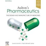 خرید و دانلود نسخه کامل کتاب Aulton’s Pharmaceutics: The Design and Manufacture of Medicines