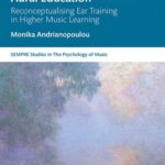 خرید و دانلود نسخه کامل کتاب Aural Education: Reconceptualising Ear Training in Higher Music Learning