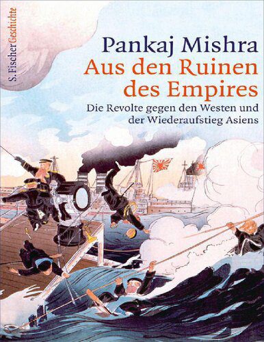 خرید و دانلود نسخه کامل کتاب Aus den Ruinen des Empires: Die Revolte gegen den Westen und der Wiederaufstieg Asiens_68c267cf728d5.jpeg خرید و دانلود نسخه کامل کتاب Aus den Ruinen des Empires: Die Revolte gegen den Westen und der Wiederaufstieg Asiens
