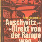 خرید و دانلود نسخه کامل کتاب Auschwitz, „direkt von der Rampe weg…“: Kaduk, Erber, Klehr; drei Täter geben zu Protokoll